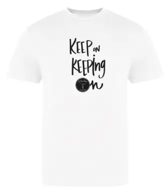 Click Here To Enlarge This Photo Of In Sam's name "Keep on Keeping on" White T-shirt